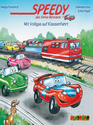 cover image of Mit Vollgas auf Klassenfahrt--Speedy, das kleine Rennauto 4